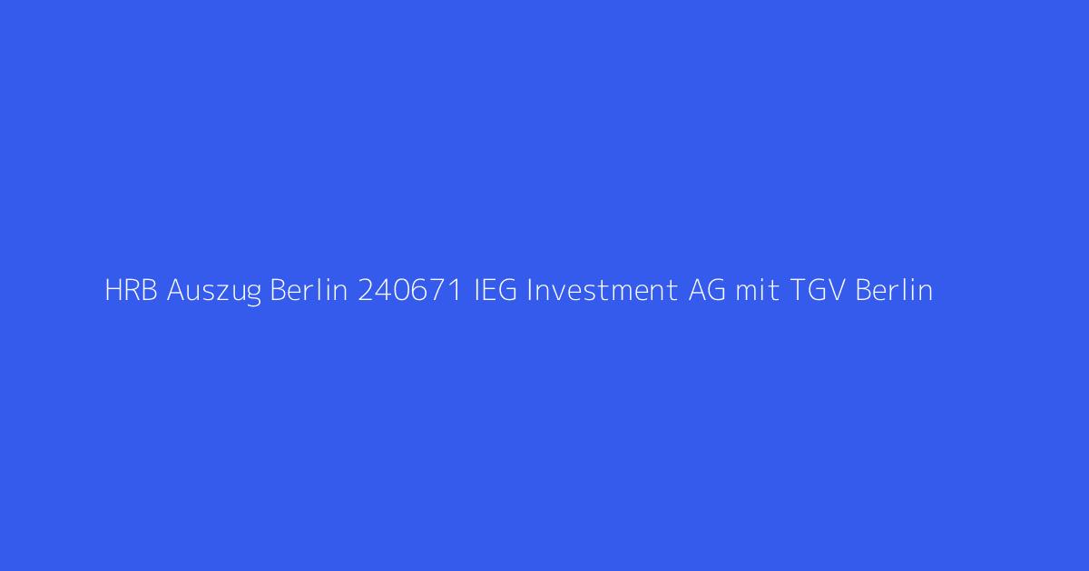HRB Auszug Berlin 240671 IEG Investment AG mit TGV Berlin